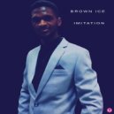 Brown Ice & Folley Dee - Feel me (feat. Folley Dee) (Original Mix)