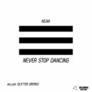 Keah - Never Stop Dancing
