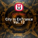 DJ AL Sailor - City In EnTrance Vol. 12 ()
