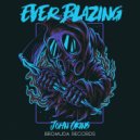 John Okins - Ever Blazing (Original Mix)