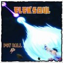 Eleksoul - Psy Ball (Original Mix)