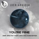 Andre Luchi & Daniel Raizer - You're Mine