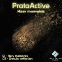 ProtoActive - Granular Reflection (Original Mix)
