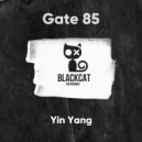 Gate 85 - Yin (Original Mix)