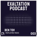 Ben Tov - Exaltation Podcast 003 [Apr 11]