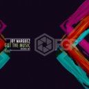 Joy Marquez - Got The Music
