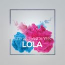 KIDY & Jeanca Yes - Lola (Original Mix)