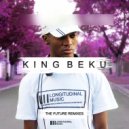 King Beku & Lalakie - The Future (Arol $kinzie Deep Mix)