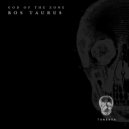 Bos Taurus - God Of The Zone (Original Mix)