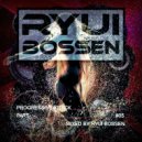 Ryui Bossen - VA Progressive Attack [Part 5] (Mixed by Ryui Bossen) (2019)