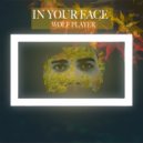 Wolf Player - In Your Face (Radio Version)
