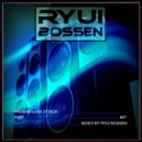 Ryui Bossen - VA Progressive Attack [Part 7] (Mixed by Ryui Bossen) (2019)