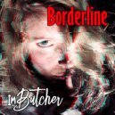 ImButcher - Borderline (Disorder Mix)