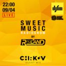 Roland - Sweet Music Radioshow on DJFM Ukraine #015, Guest Mix by Chirkov (09.04.2019)