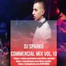 DJ SPARKO - COMMERCIAL MIX (VOL.10)
