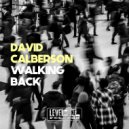 David Calberson - Walking Back (Simone Cerquiglini Remix)