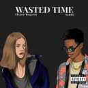 Eleanor Kingston & Asanté - Wasted Time