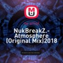 NukBreakZ - Atmosphere