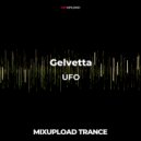 Gelvetta - UFO (Original mix)