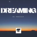 ML Project - Dreaming (Original Radio mix)