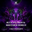 Alex Petrov & Another World - Last Frontier (Original Mix)