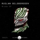 Ruslan Beloborodov - Blade