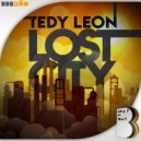 Tedy Leon - Lost City (Original Mix)