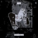 AVR - Shadows (Original Mix)