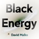 David Malko - Black Energy (Original Mix)