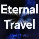 David Malko - Eternal Travel (Original Mix)
