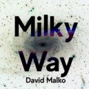 David Malko - Milky Way (Original Mix)