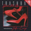 Trashbat - Dial Me Up