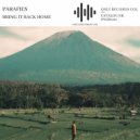 Parafies - Bring It Back Home (Original Mix)