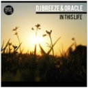Oracle & DJ Breeze - In This Life