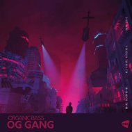 Organic Bass - OMG