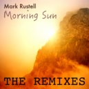 Mark Rustell - Morning Sun (Michel Dogniaux Intro Mix)