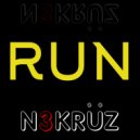 N3KRUZ - Run ()