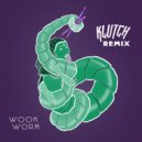 TVBOO - Wook Worm (Klutch Remix)