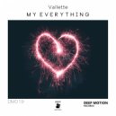 Vallette - My Everything (Original Mix)