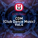 DJ AL Sailor - CDM (Club Dance Music) Vol.4