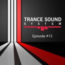 Evgeny Kutsenok - Trance Sound System Vol.13 ()