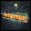 Helber gun & Haffman - It's The Music