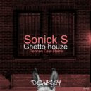 Sonick S - Guetto Houze (Rennan Feijo Mix)