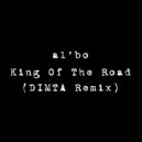 al l bo - King Of The Road (DIMTA Unofficial Remix)