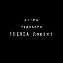 al l bo - Fighters (DIMTA Unofficial Remix)