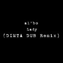 al l bo - Lady (DIMTA Unofficial Dub Remix)