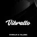 Animalia & NoLogic - Vibratto (Original Mix)