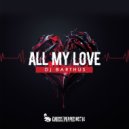 DJ Barthus - All My Love (Radio Edit)