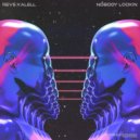 Reve Kalell - Nobody Lookin\' (Original Mix)