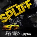 Too-Much Lauren - Spliff